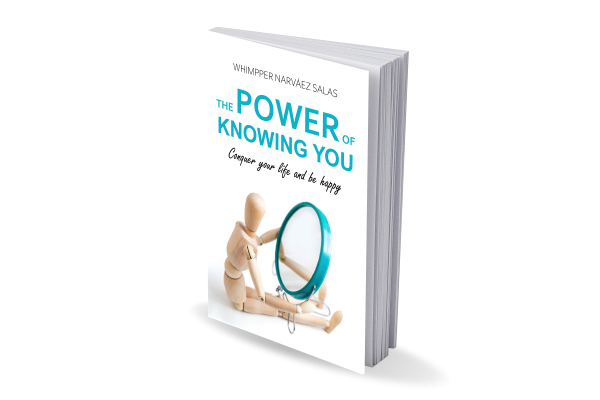 THE POWER OF KNOWING YOU: Conquer your life and be happy. (Versión Digital)