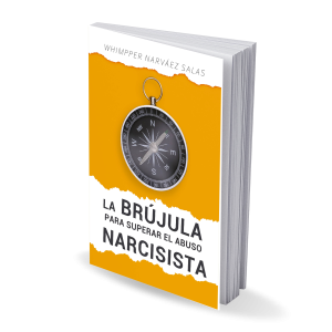 LA BRÚJULA para superar el abuso narcisista. (Versión Digital)