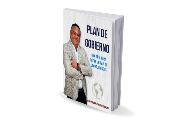PLAN DE GOBIERNO: Una guía para crear un país de oportunidades. (Versión Digital)