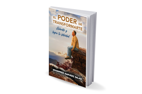 EL PODER DE TRANSFORMARTE: Libérate y logra tu felicidad (La trilogía de la felicidad nº 2) (Versión Digital)