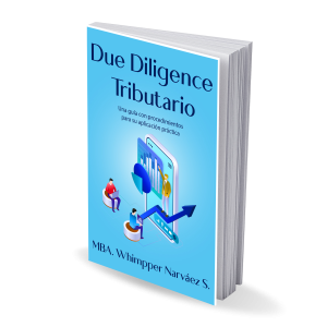 DUE DILIGENCE TRIBUTARIO: Una guía con procedimientos para su aplicación práctica. (Versión Digital)