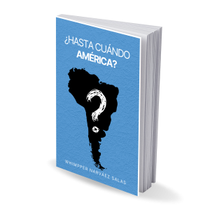 ¿HASTA CUÁNDO AMÉRICA? (Versión Digital)