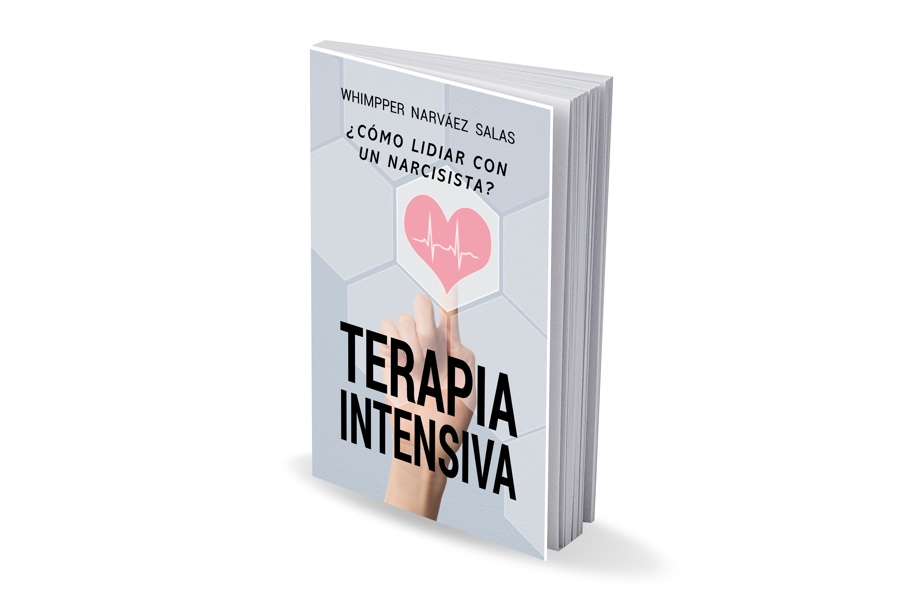TERAPIA INTENSIVA: ¿cómo lidiar con un narcisista? (Versión Digital)